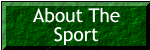 About The Sport